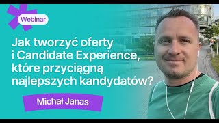 Jak tworzyć oferty i Candidate Experience, które przyciągną najlepszych kandydatów - webinar TRAFFIT