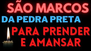 Oração de São Marcos da Pedra Preta para AMANSAR e PRENDER seu amor (MUITOS RESULTADOS!!!)