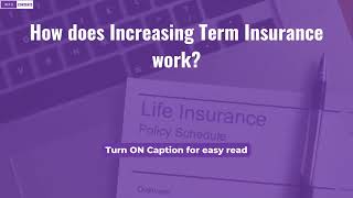 How does Increasing Term Insurance work