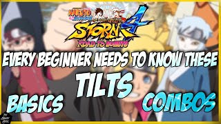 NARUTO STORM 4: MUST KNOW BASICS FOR BEGINNER PLAYERS!! TILT | TILT TIPS | COMBOS | GRABS | TERMS!!