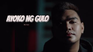 AYOKO NG GULO -  Zync ft Ella Z (Official lyric video)