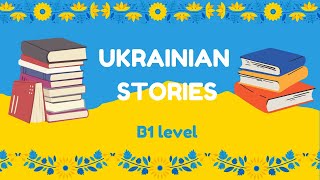 Dan's diary_ Ukrainian for B1 level