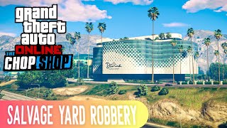 Diamond Casino - The Podium Robbery | Chop shop | GTA Online