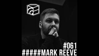 Mark Reeve – Jeden Tag ein Set Podcast 061