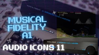 Audio Icons 11: Musical Fidelity A1