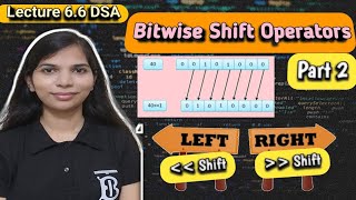 Lec 6.6: Left Shift and Right Shift Operators | Bit Manipulation | Data structure and algorithm