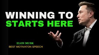 LEARN TO WIN - RISE AND NEVER GIVE UP (ELON MUSK MOTIVATION SPEECH)