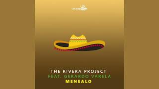 The Rivera Project - Menealo #latinhouse