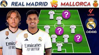 🔴 Real Madrid Vs Mallorca | Real Madrid (4-2-3-1) Potential Lineup La Liga 23/24 Matchday 19