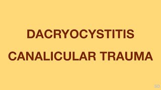 Oculoplasty: Session 31: Trauma, Infection and Neoplasm of Lacrimal Drainage Pathways