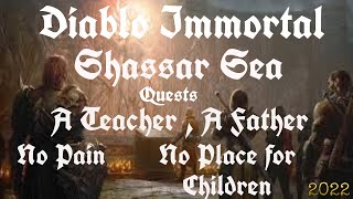 Diablo Immortal Shassar Sea , Side Quest - A Teacher , A Father , No Pain , No Place for Children