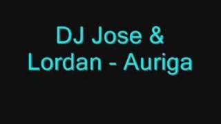 DJ Jose & Lordan - Auriga