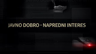 Javno dobro - napredni interes (TIZER)