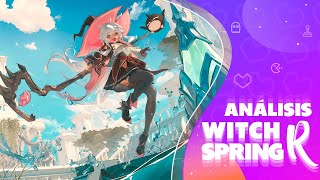 Análisis | WitchSpring R