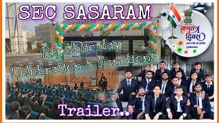 SEC SASARAM🇮🇳Republic day Celebrations&Functions🇮🇳26th January function🇮🇳Sershah engineering college