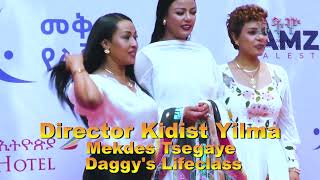 Director Kidist Yilma Mekdes Tsegaye and Daggy's Lifeclass