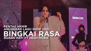 Pentas Akhir Anugerah Lagu Indie 2021: Ruang Hati feat Heidi Moru - Bingkai Rasa.