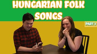 Hungarian Folk Songs - Part 2