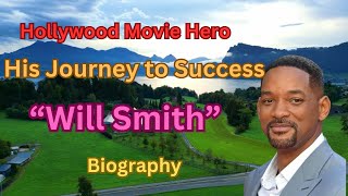 How "Will Smith" Became a Global Icon: His Journey to Success | Celebrity Biographies #willsmith