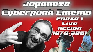 Japanese Cyberpunk Cinema: Phase I - Live Action (1978-2001)