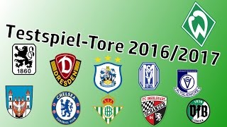 Werder Bremen | Alle Testspiel-Tore | 2016/2017