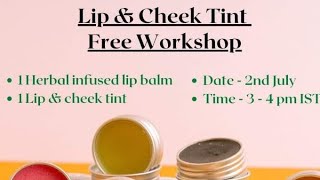 Lip Balm Free Workshop