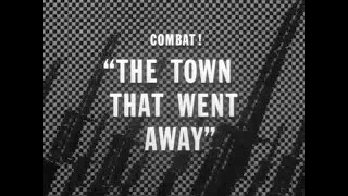 COMBAT! s.3-ep.14 『目的地消失 / The Town That Went Away』