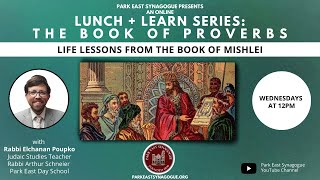 Lunch and Learn with Rabbi Elchanan Poupko - 1.5.22 | Park East Synagogue