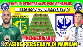 MENGERIKAN‼️LINE UP PERSEBAYA SURABAYA - PERSEBAYA VS PSIS - LINE UP PERSEBAYA - BRI LIGA 1