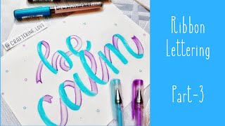 How to do Ribbon Lettering | Part - 3 | Quote with Ribbon Letters