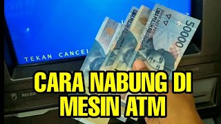 Cara Setor Uang Tunai Menggunakan Mesin ATM BNI