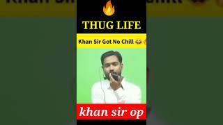 Khan Sir Thug Life video khan sir Shorts