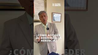 ¿Cómo acceder al derecho a la herencia?  #herencias #herencia #abogado #abogados