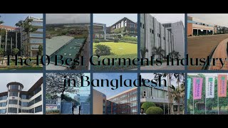 The 10 Best Garments Industry in Bangladesh