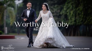 Worthy & Rabby |  Reception | J.H. Shuvo | Dhaka Wedding  |  Cinematography by Dream Weaver