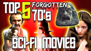 Top 5 Forgotten 1970s Sci-Fi Movies You Need To See!