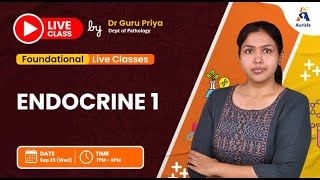 90 Days University Proff Pre Final Mastery Pathology live class on ENDOCRINE 1 Dr. Gurupriya