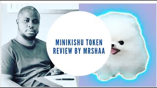 Minikishu Token Review....#MrShaa