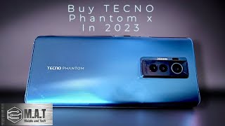 Should You Buy the Techno Phantom X in 2023? A Comprehensive Review | MAT