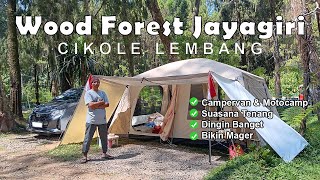 Camping Keluarga Di Wood Forest Jayagiri Cikole Lembang, Tempat Camping Baru di Cikole Lembang