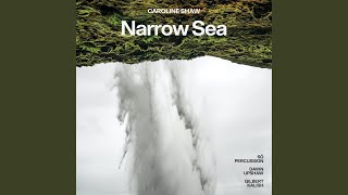 Narrow Sea, Pt. 2