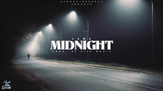 Lama - Midnight (Prod. By Kila Music) || Official Lyrics Video ||