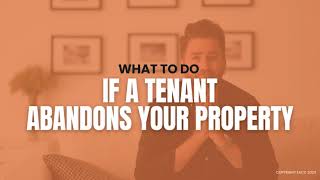 What to Do if a Tenant Abandons Your Property