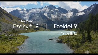 Ezekyèl 9 San Mizik - Bib La Kreyol Ayisyen | Ezekiel 9 Without Music - The Bible Haitian Creole