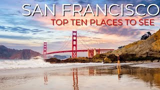 Top 10 Things to do in San Francisco