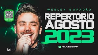 Wesley Safadão - REPERTÓRIO NOVO AGOSTO 2023 - CD NOVO - (MÚSICAS NOVAS) - WESLEY SAFADÃO 2023