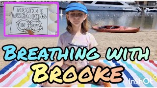 🌈Quick Figure Eight Breathing Exercise for Kids with Brooke ⛵