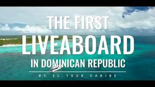 Liveaboard in Dominican Republic