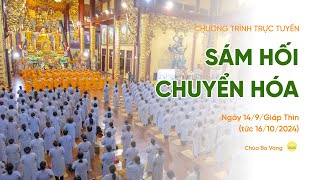 🔴 [TRỰC TIẾP] Sám hối chuyển hóa | Chùa Ba Vàng, ngày 14/9/Giáp Thìn