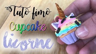 TUTO FIMO - Cupcake licorne 🦄❤️️